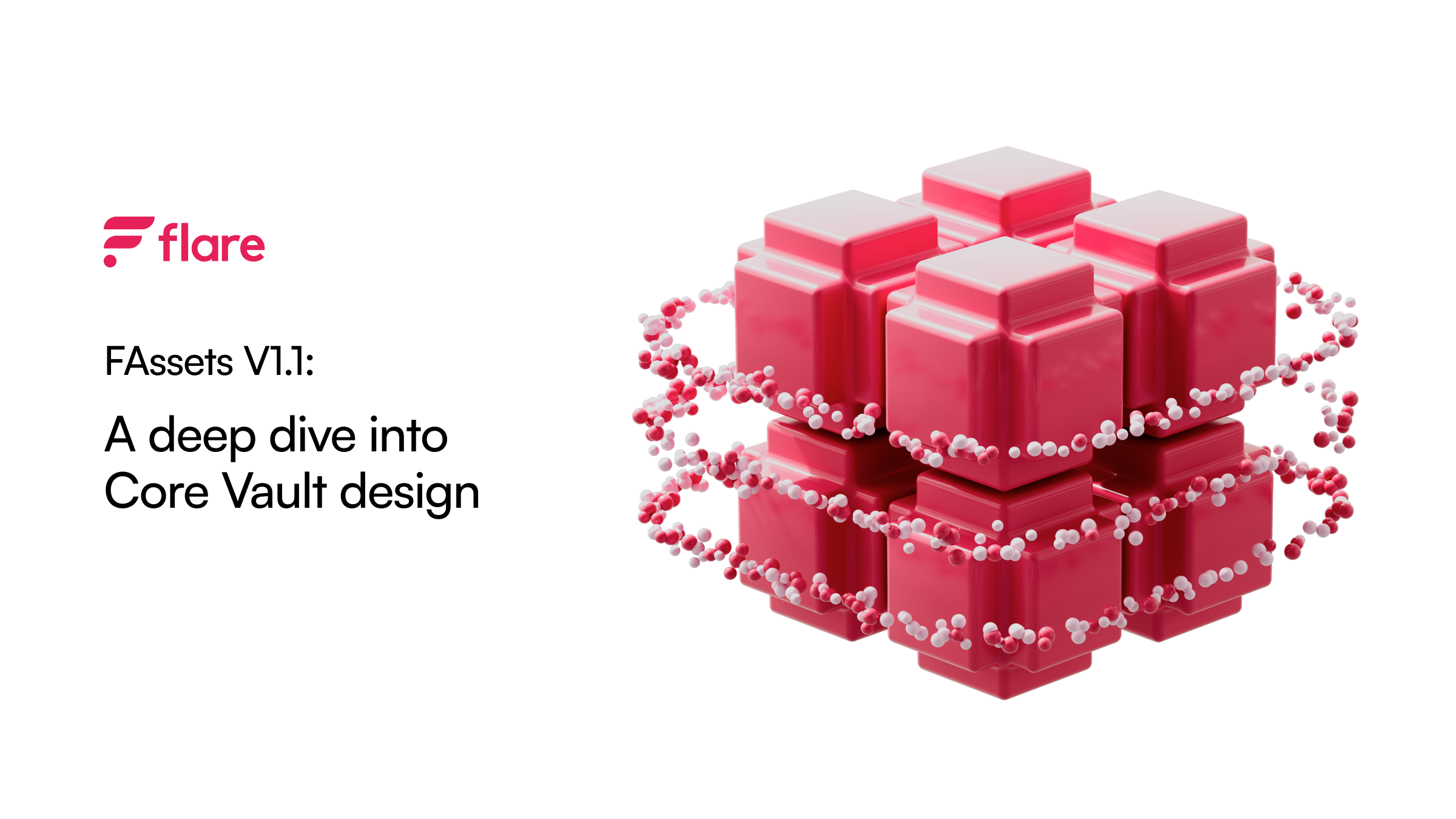 A deep dive into Core Vault design | Flare