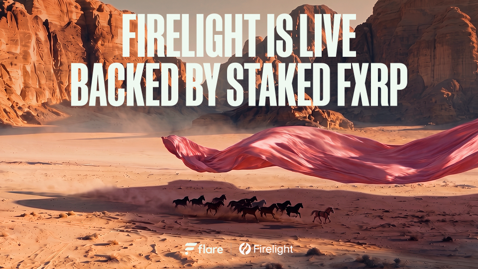 Firelight Is Live, Backed by Staked FXRP on Flare | Flare