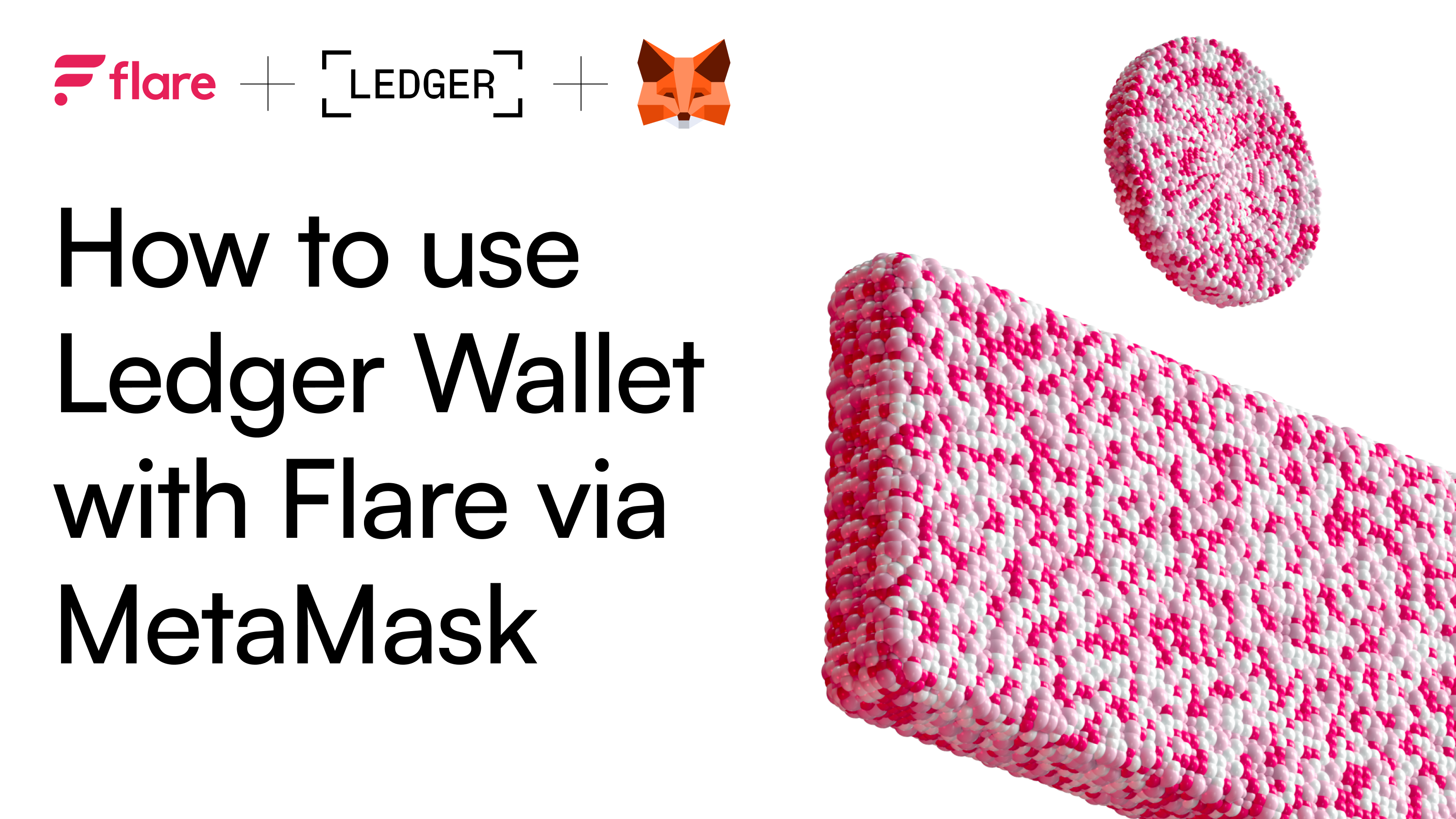 How to use Ledger Wallet with Flare via MetaMask | Flare